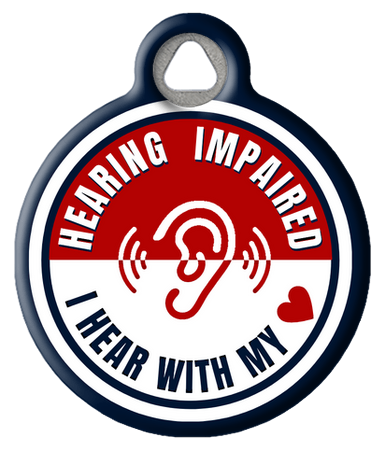 Hearing Impaired - I Hear With My Heart Pet ID Tag