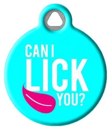 Can I Lick You? Pet ID Tag