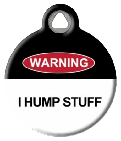 Funny I Hump Stuff Dog ID Tag