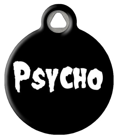 Psycho | Horror Pet ID Tag