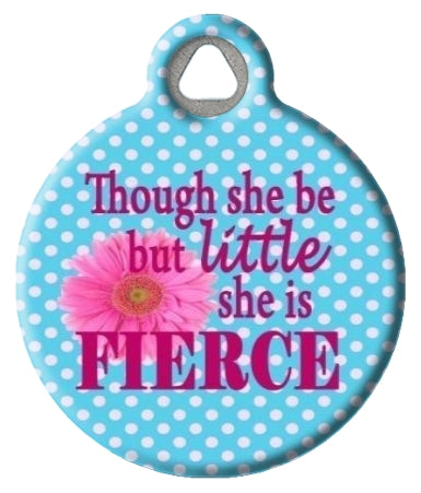 Little but Fierce Custom Pet ID Tag