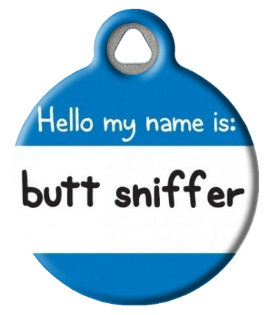 Hello My Name Is, Butt Sniffer Dog ID Tag