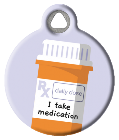 I Take Medication - Medical Alert Pet ID Tag