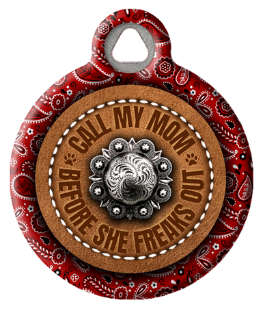 Cute and Funny Red Bandana ID Tag. "Call My Mom Before She Freaks Out".